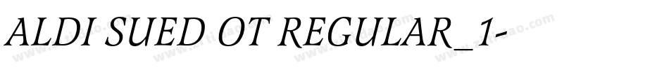 ALDI SUED OT REGULAR_1字体转换